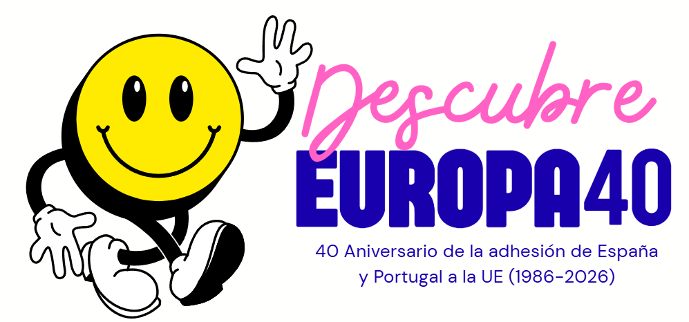 Descubre Europa 40 — 40 Aniversario de la adhesión de España y Portugal a la UE (1986-2026)